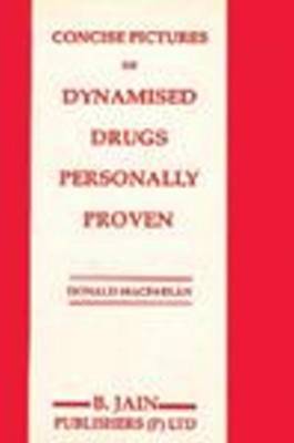 Concise Picture Dynamised Drugs Personally Proven by Donald MacFarland image