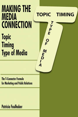 Making the Media Connection Topic Timing Type of Media by Patricia Faulhaber image