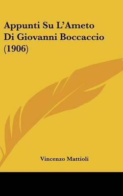 Appunti Su L'Ameto Di Giovanni Boccaccio (1906) by Vincenzo Mattioli image