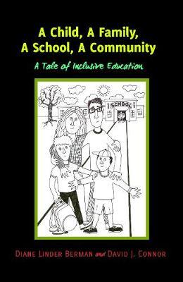 A Child, A Family, A School, A Community by Diane Linder Berman image