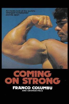 Coming on Strong by Franco Columbu image