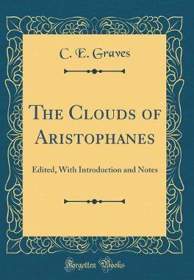 The Clouds of Aristophanes by C E Graves image
