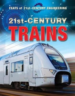 21st-Century Trains by Vera J Hurst image