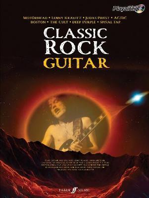 Classic Rock Authentic Playalong Guitar: 8 Monstrous Rock Classics Arranged for Guitar with Fantastic Soundalike CD by Various Contributors image