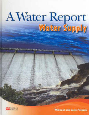 Water Report Water Supply on Hardback by Michael Pelusey