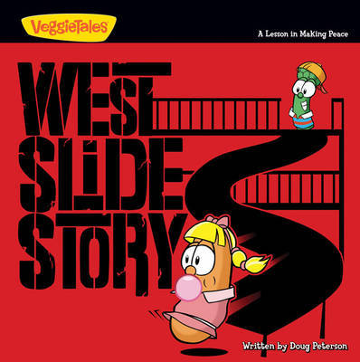 West Slide Story: A Lesson in Making Peace by Doug Peterson image