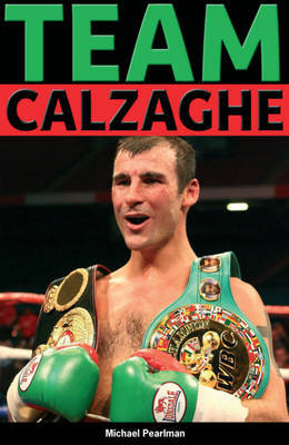 Team Calzaghe by Michael Pearlman