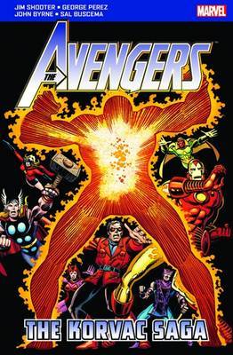 The Avengers: The Korvac Saga by Jim Shooter