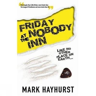 Friday At The Nobody Inn by Mark Hayhurst image