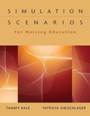 Simulation Scenarios for Nursing Education by Tammy Hale image