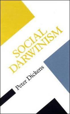 SOCIAL DARWINISM by Peter Dickens image