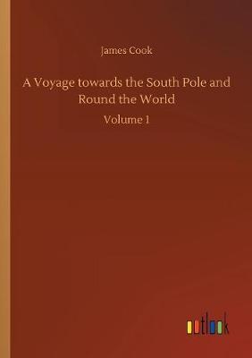 A Voyage Towards the South Pole and Round the World by Cook image