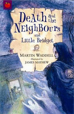Death and the Neighbours and Little Bridget by Martin Waddell image