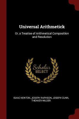 Universal Arithmetick by Isaac Newton image