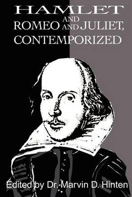 Hamlet and Romeo and Juliet, Contemporized by Marvin D Hinten, Ph.D. image