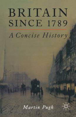 Britain Since 1789 by M. Pugh image