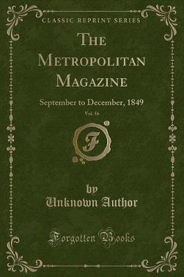 The Metropolitan Magazine, Vol. 56 by Unknown Author image
