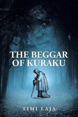 The Beggar of Kuraku by Timi Laja image