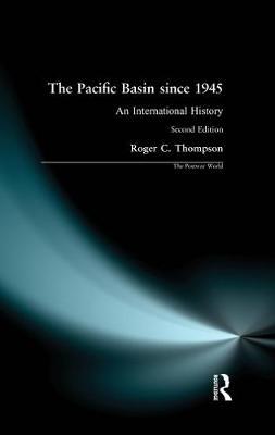The Pacific Basin since 1945 by Roger C. Thompson image