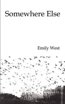 Somewhere Else by Emily West image