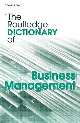 The Routledge Dictionary of Business Management image