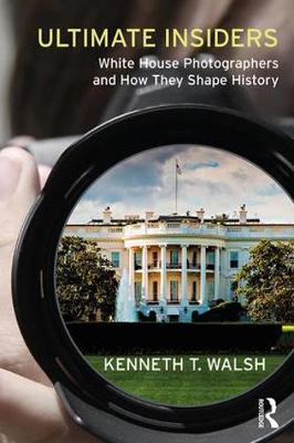 Ultimate Insiders by Kenneth T Walsh image