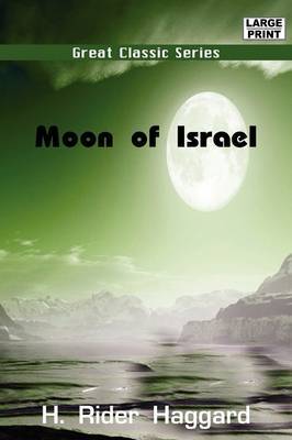 Moon of Israel on Paperback by Sir H Rider Haggard