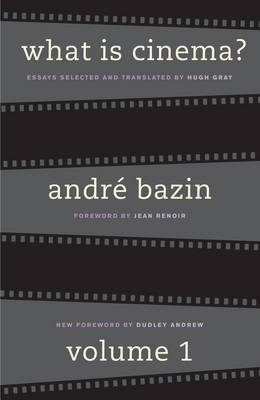 What Is Cinema? by Andre Bazin image