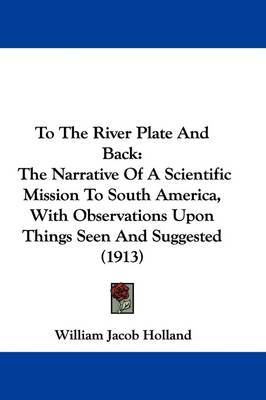 To the River Plate and Back image