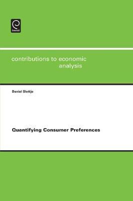 Quantifying Consumer Preferences by Daniel Slottje image