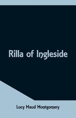 Rilla of Ingleside by Lucy Maud Montgomery image