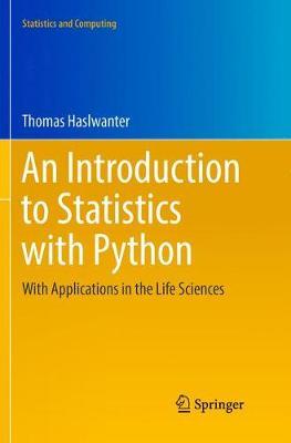 An Introduction to Statistics with Python by Thomas Haslwanter