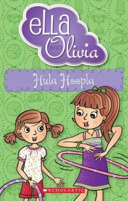 Ella and Olivia #24: Hula Hoopla by Yvette Poshoglian image