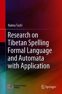 Research on Tibetan Spelling Formal Language and Automata with Application by Nyima Tashi image