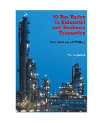 10 Top Topics in Industrial and Business Economics by Allan Hodge image