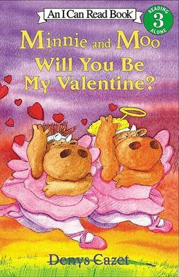 Minnie and Moo Will You be My by Denys Cazet image