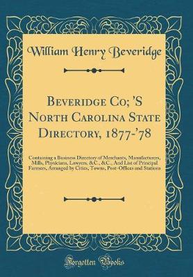 Beveridge Co; 's North Carolina State Directory, 1877-'78 by William Henry Beveridge image