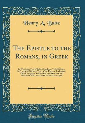 The Epistle to the Romans in Greek by Henry Anson Buttz image