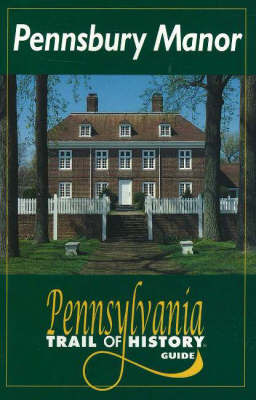 Pennsbury Manor on Paperback by Larry E. Tise