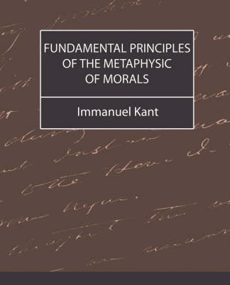 Fundamental Principles of the Metaphysic of Morals image