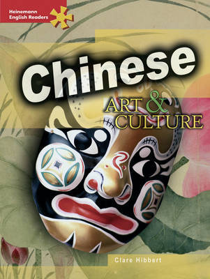 HER Advanced Non-Fiction: Chinese Art and Culture by Clare Hibbert image