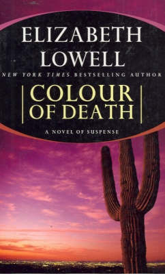 Colour of Death by Elizabeth Lowell image