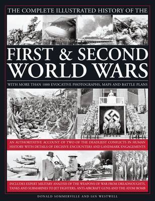 Complete Illustrated History of the First and Second World Wars by Donald Sommerville image
