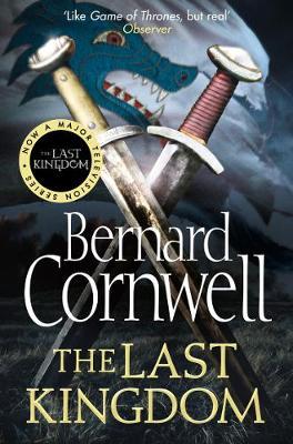 The Last Kingdom (Alfred the Great #1) by Bernard Cornwell image