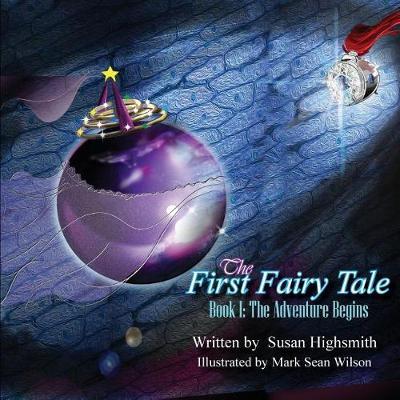 The First Fairy Tale by Susan Highsmith image