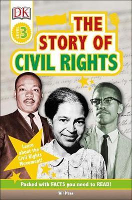 DK Readers L3: The Story of Civil Rights by Wil Mara image