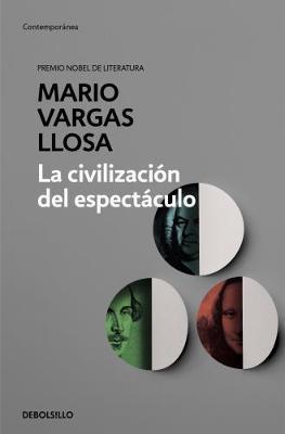 La Civilizacion Del Espectaculo by Mario Vargas Llosa image