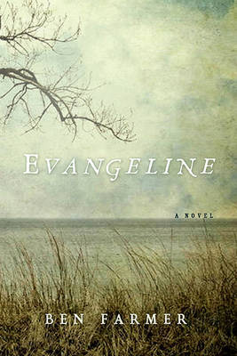 Evangeline on Hardback by Ben Farmer