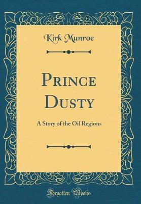 Prince Dusty by Kirk Munroe image