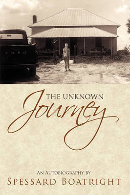The Unknown Journey by Spessard Boatright image